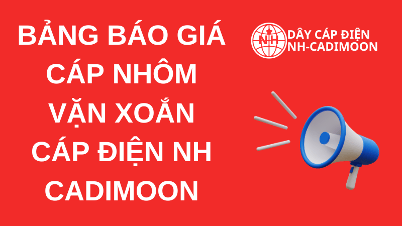 BÁO GIÁ CÁP NHÔM VẶN XOẮN