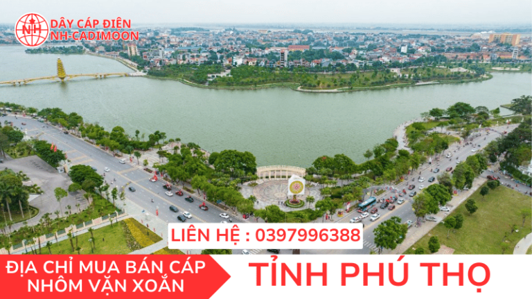 CÁP NHÔM VẶN XOẮN TẠI TỈNH PHÚ THỌ
