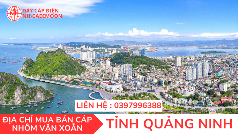 CÁP NHÔM VẶN XOẮN TẠI TỈNH QUẢNG NINH