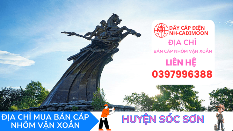 ĐỊA CHỈ MUA CÁP NHÔM 4 LÕI TẠI HUYỆN SÓC SƠN