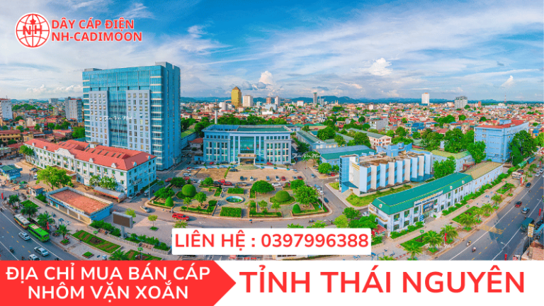 CÁP NHÔM VẶN XOẮN TẠI TỈNH THÁI NGUYÊN