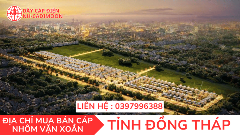 CÁP NHÔM VẶN XOẮN TẠI TỈNH ĐỒNG THÁP