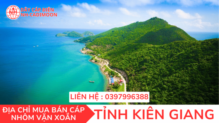 CÁP NHÔM VẶN XOẮN TẠI TỈNH KIÊN GIANG