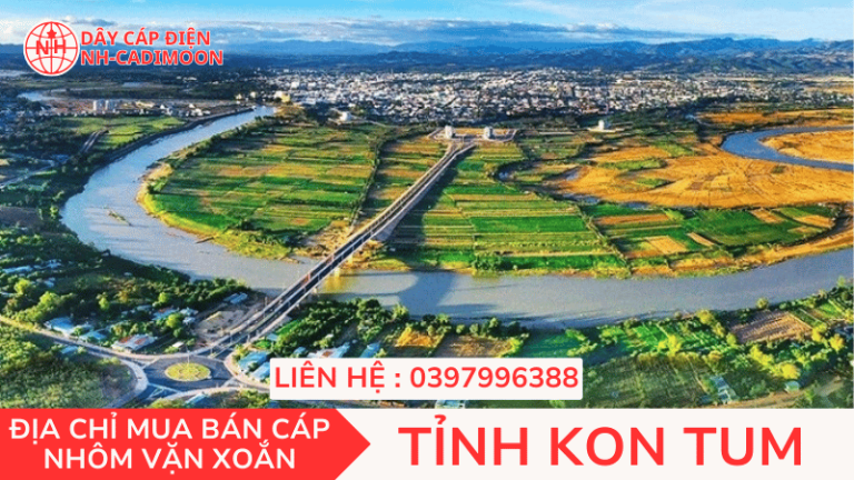 CÁP NHÔM VẶN XOẮN TẠI TỈNH KON TUM