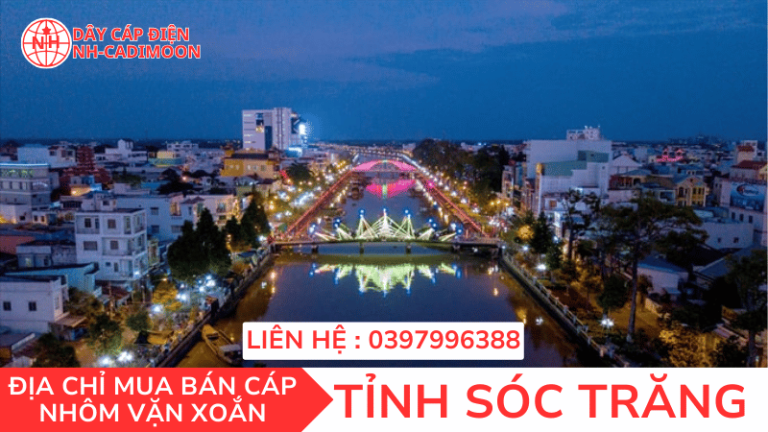 CÁP NHÔM VẶN XOẮN TẠI TỈNH SÓC TRĂNG
