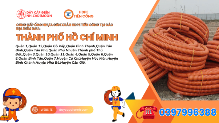 ĐỊA CHỈ BÁN ỐNG NHỰA GÂN XOẮN HDPE TIẾN CÔNG TẠI THÀNH PHỐ HỒ CHÍ MINH