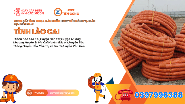 ĐỊA CHỈ BÁN ỐNG NHỰA GÂN XOẮN HDPE TIẾN CÔNG TẠI TỈNH LÀO CAI