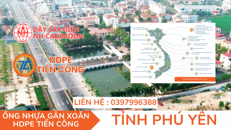 ỐNG NHỰA GÂN XOẮN HDPE TIẾN CÔNG TẠI TỈNH PHÚ YÊN